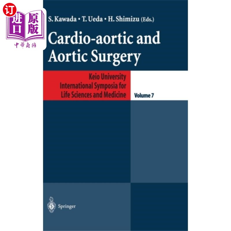 海外直订医药图书Cardio-aortic and Aortic Surgery 心主动脉和主动脉外科 书籍/杂志/报纸 科普读物/自然科学/技术类原版书 原图主图