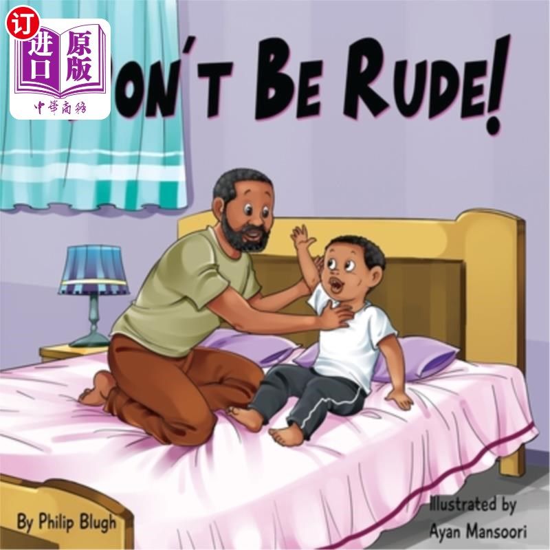 海外直订Don't Be Rude! 别那么粗鲁!