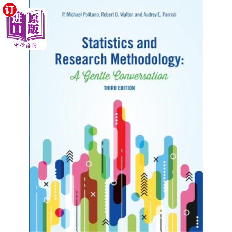 海外直订Statistics and Research Methodology: A Gentle Conversation 统计学与研究方法论：一场温和的对话
