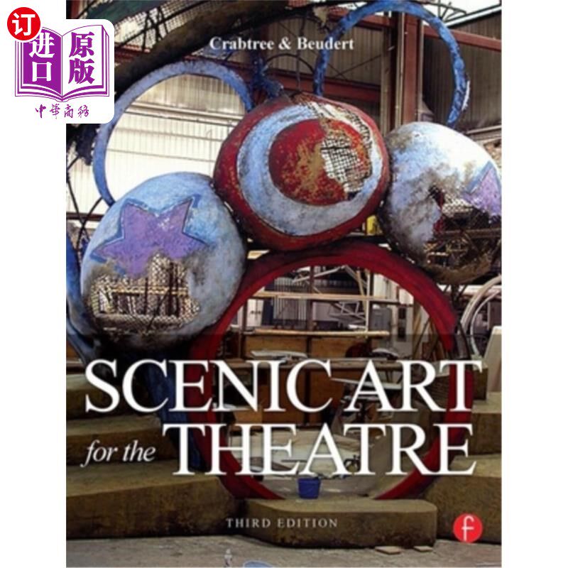 海外直订Scenic Art for the Theatre: History, Tools and Techniques 剧场景观艺术:历史、工具和技术