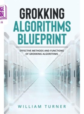海外直订Grokking Algorithm Blueprint: Effective Methods and Functions of Grokking Algori Grokking算法