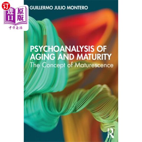 海外直订Psychoanalysis of Aging and Maturity 衰老与成熟的精神分析