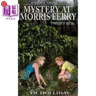 Mystery Morris Ferry 神秘 海外直订Farra 法拉摩根：莫里斯渡口 Morgan