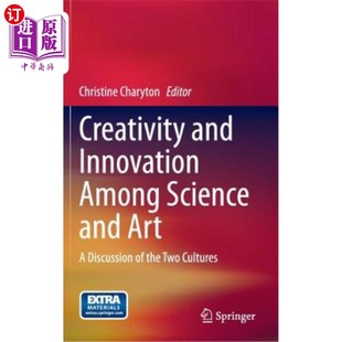 Discussion Science Art Among the 海外直订Creativity Two Innovation and 科学与艺术中 Culture 创造力与创新