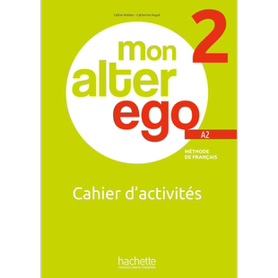 预售 【法文版】成人法语教材 Mon alter ego 2 MON ALTER EGO 2 CAHIER DACTIVITES 法文原版 Céline Himber【中商原版】