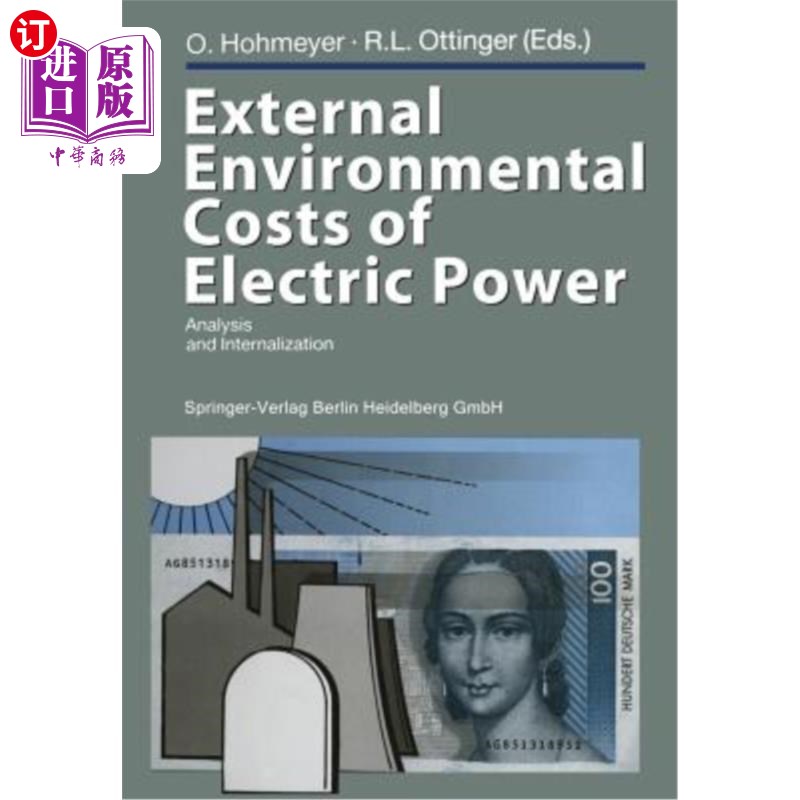 海外直订External Environmental Costs of Electric Power: Analysis and Internalization 电力外部环境成本：分析与内部化
