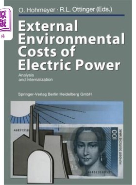 海外直订External Environmental Costs of Electric Power: Analysis and Internalization 电力外部环境成本：分析与内部化