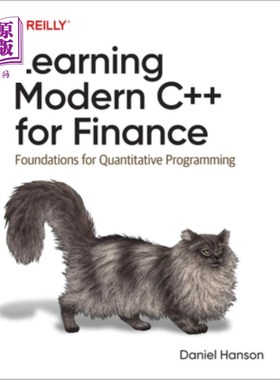 海外直订Learning Modern C++ for Finance: Foundations for Quantitative Programming 学习现代c++金融：定量编程的基础