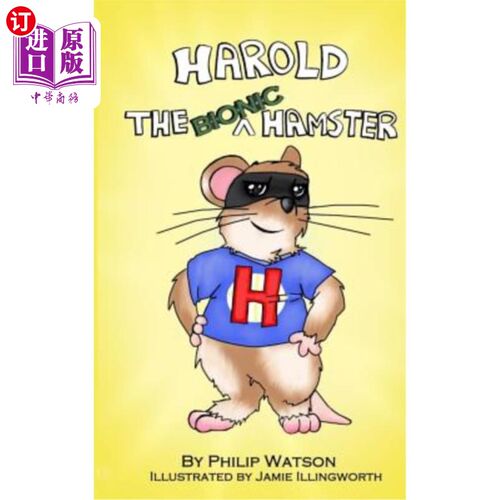 海外直订Harold the Bionic Hamster 哈罗德仿生仓鼠