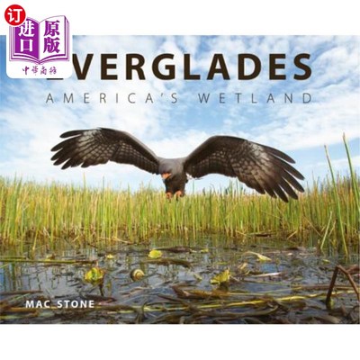 海外直订Everglades: America's Wetland 大沼泽地:美国的湿地