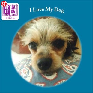 我爱我 海外直订I Dog 狗 Love