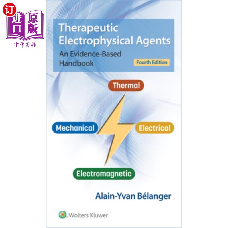海外直订医药图书Therapeutic Electrophysical Agents: An Evidence-Based Handbook 治疗性电物理制剂:基于证据的手册