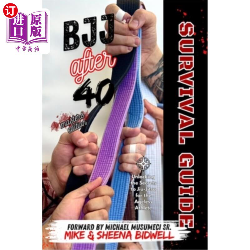 海外直订医药图书BJJ After 40 Survival Guide Masters Edition 巴西柔术40年后生存指南大师版