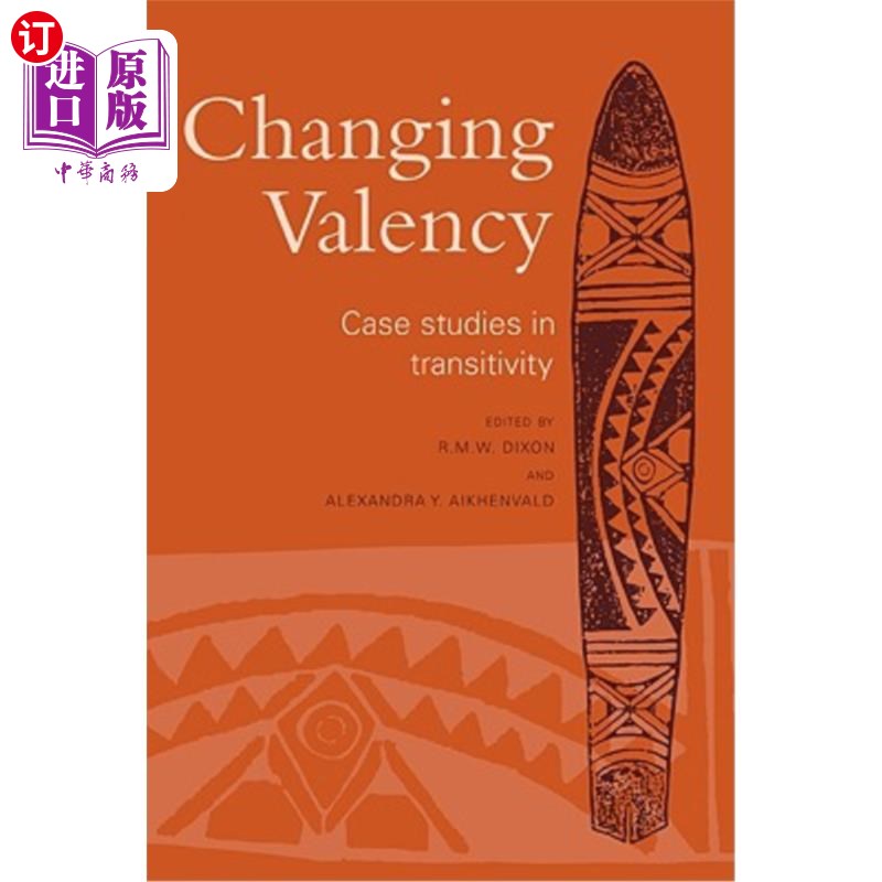海外直订Changing Valency: Case Studies in Transitivity 变价：及物性的个案研究