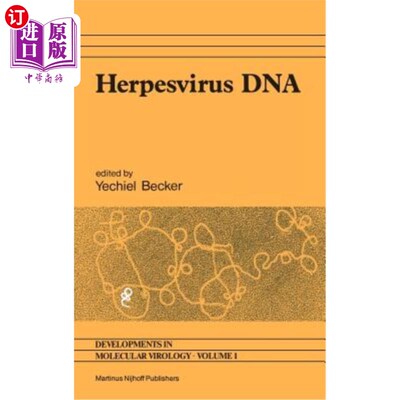 海外直订Herpesvirus DNA: Recent Studies on the Organization of Viral Genomes, Mrna Trans 疱疹病毒DNA:病毒基因组组织
