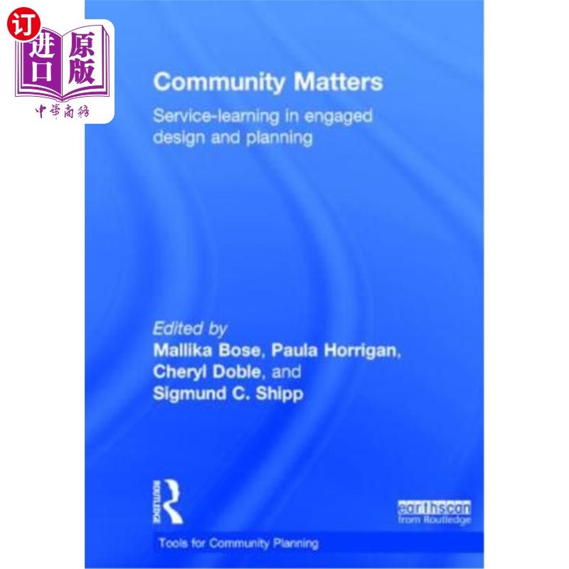 海外直订Community Matters: Service-Learning in Engaged Design and Planning 社区事务:参与设计和规划中的服务学习