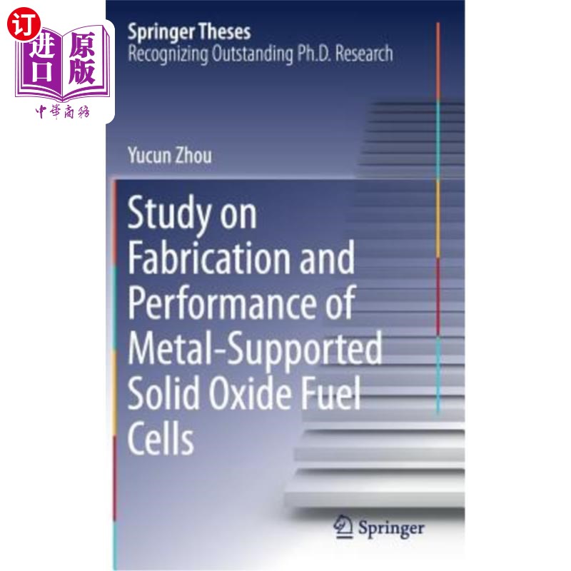 海外直订Study on Fabrication and Performance of Metal-Supported Solid Oxide Fuel Cells 金属支撑固体氧化物燃料电池的