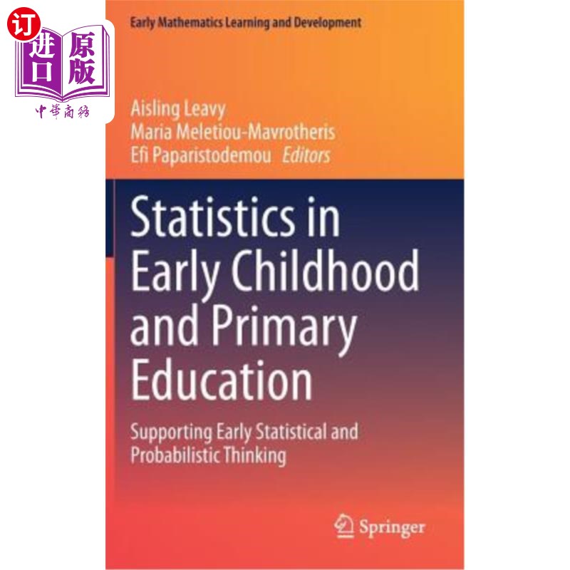 海外直订Statistics in Early Childhood and Primary Education: Supporting Early Statistica 幼儿和小学教育中的统计学：