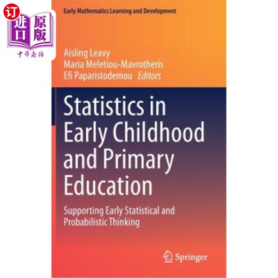海外直订Statistics in Early Childhood and Primary Education: Supporting Early Statistica 幼儿和小学教育中的统计学：