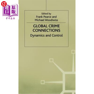 海外直订Global Crime Connections: Dynamics and Control 《全球犯罪联系:动力学与控制