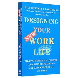 预售 设计你的工作和人生  如何成长 改变 在工作中找到快乐和新的自由 Designing Your New Work Life 英文原版【中商原版】