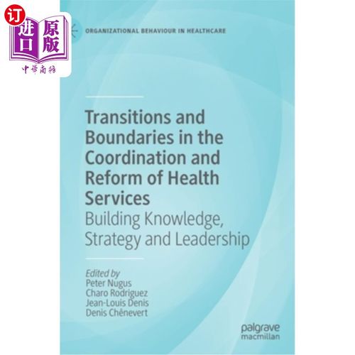 海外直订医药图书Transitions and Boundaries in the Coordination and Reform of Health Services: Bu 卫生服务协调和改革