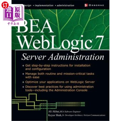 海外直订Bea Weblogic 7 Server Administration Bea Weblogic 7服务器管理