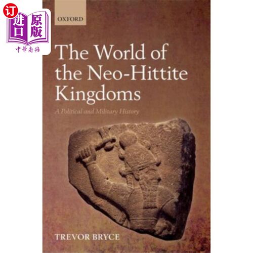 海外直订World of The Neo-Hittite Kingdoms 新赫梯王国的世界