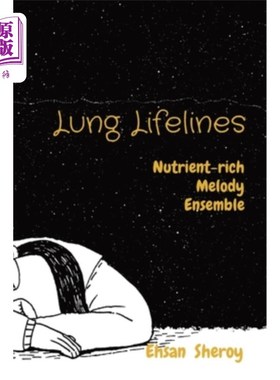 海外直订医药图书Lung Lifelines: Nutrient-rich Melody Ensemble 肺生命线：营养丰富的旋律合奏