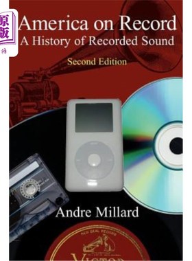 海外直订America on Record: A History of Recorded Sound 录音中的美国:录音的历史
