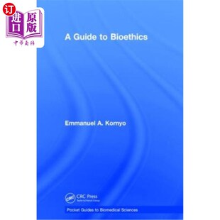 海外直订医药图书A Guide to Bioethics 《生物伦理学指南》