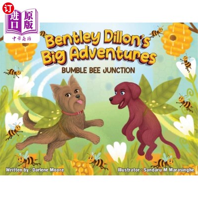 海外直订Bentley Dillion's Big Adventures: Bumble Bee Junction Bentley Dillion的大冒险：Bumble Bee Junction