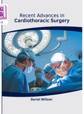海外直订医药图书Recent Advances in Cardiothoracic Surgery 心胸外科的最新进展