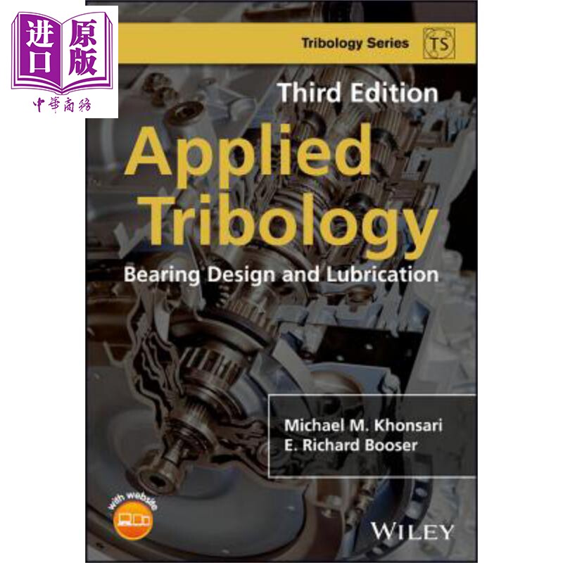 应用摩擦学 轴承设计和润滑 第3版 Applied Tribology Bearing Design And Lubrication 英文原版 Michael Khonsari 【中商原
