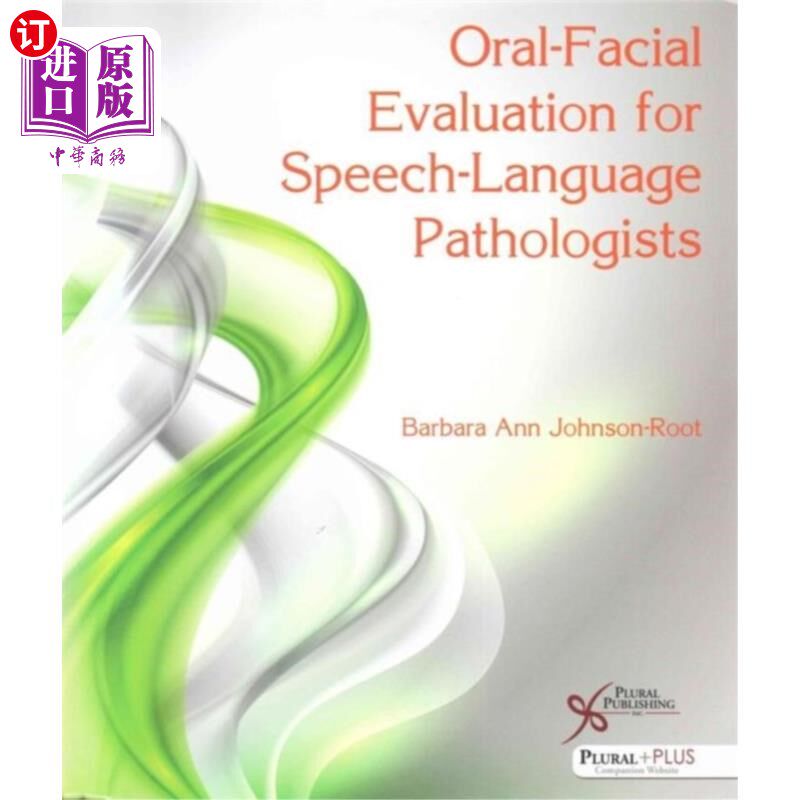 海外直订医药图书Oral-Facial Evaluation for Speech-Language Patho... 言语语言病理学家的口腔面部评估