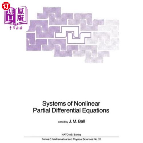 海外直订Systems of Nonlinear Partial Differential Equations 非线性偏微分方程组