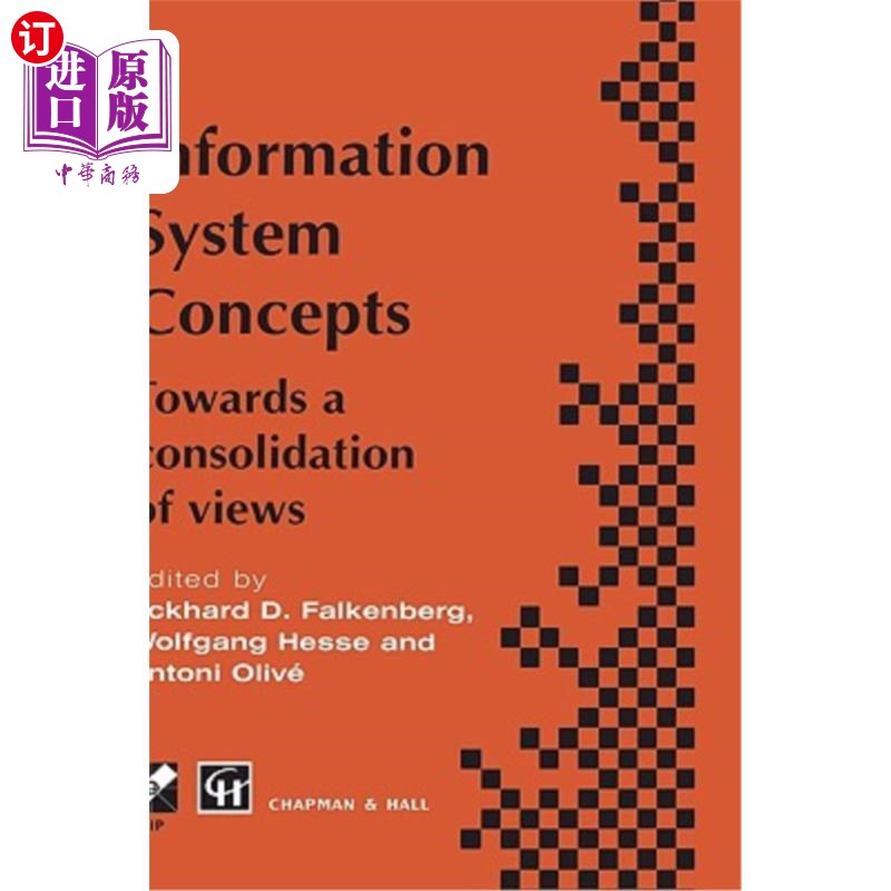 海外直订Information System Concepts: Towards a Consolidation of Views 信息系统概念:整合观点