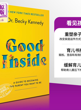 预售 看见孩子英文版 Good Inside Becky Kennedy 亲子关系书 可搭 焦虑的一代 The Anxious Generation 小家伙绘本小生命Les peti