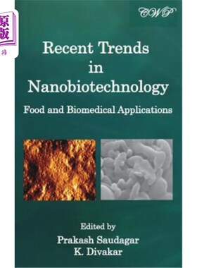 海外直订Recent Trends in Nanobiotechnology: Food and Biomedical Applications 纳米生物技术的最新发展趋势：食品和生物