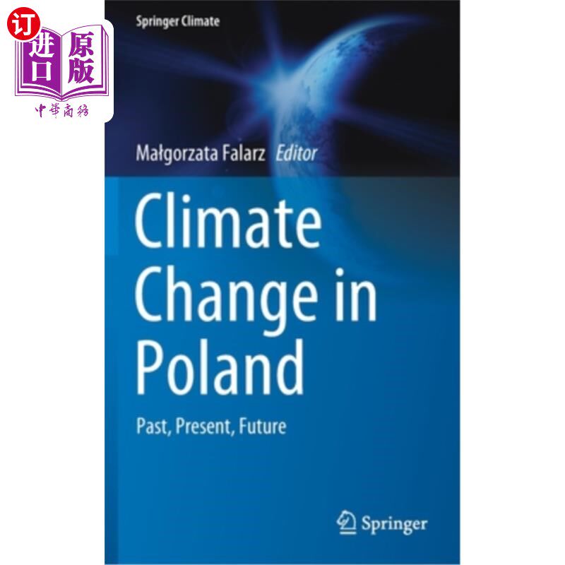 海外直订Climate Change in Poland: Past, Present, Future 波兰的气候变化:过去、现在和未来