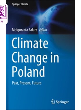 海外直订Climate Change in Poland: Past, Present, Future 波兰的气候变化:过去、现在和未来