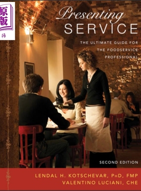 现货 服务提供 食品专业人员高级指南 第二版  The Ultimate Guide For The Foodservice Professional英文原版Lendal Kotschevar