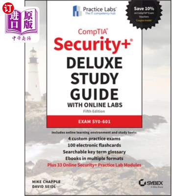 海外直订Comptia Security+ Deluxe Study Guide with Online Labs: Exam Sy0-601 Comptia安全+豪华学习指南W在线实验室：考