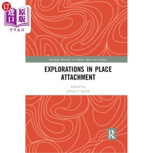 探索就地附着 海外直订Explorations Place Attachment