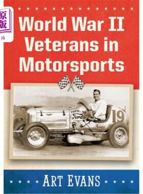 海外直订World War II Veterans in Motorsports 赛车运动中的二战老兵