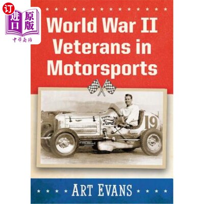 海外直订World War II Veterans in Motorsports 赛车运动中的二战老兵
