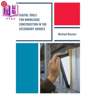 Tools Knowledge 中学阶段知识建构 数字化工具 Secondary 海外直订Digital the Construction for Grades