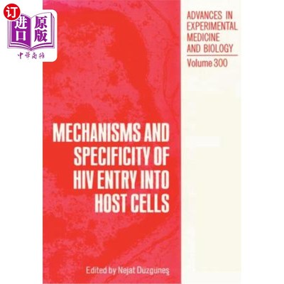 海外直订医药图书Mechanisms and Specificity of HIV Entry Into Host Cells HIV进入宿主细胞的机制和特异性
