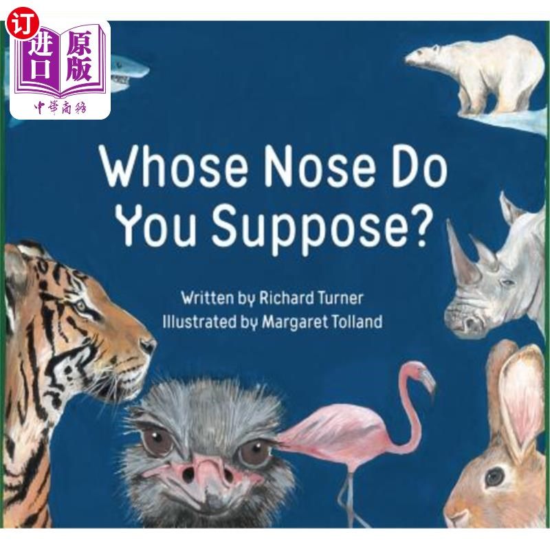 海外直订Whose Nose Do You Suppose? 你猜是谁的鼻子？