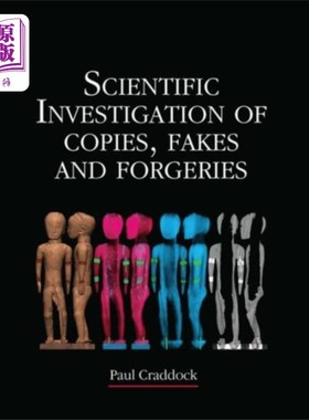 海外直订Scientific Investigation of Copies, Fakes and Fo... 对仿、假、赝品的科学调查
